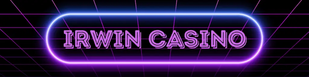 Irwin Casino