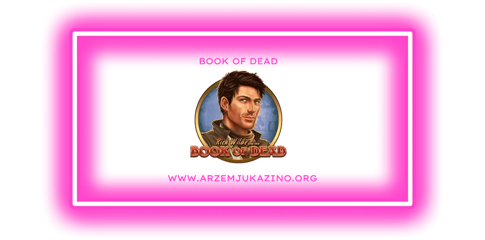 Book of Dead online spēļu automāti