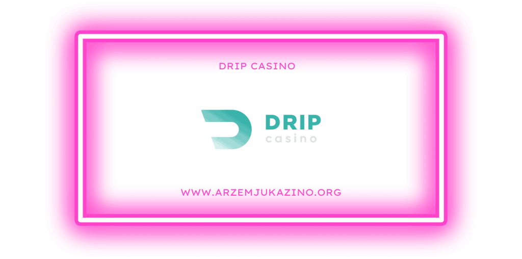 Drip Casino
