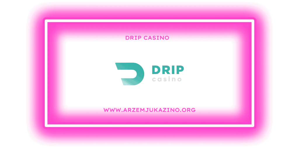 Drip Casino