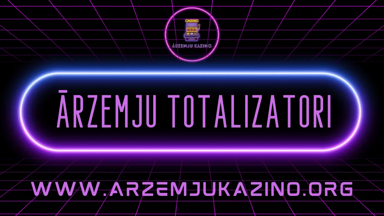 Ārzemju totalizatori